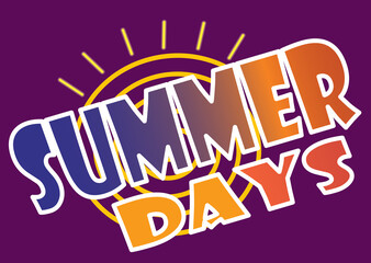 summer days holiday poster, life and colors