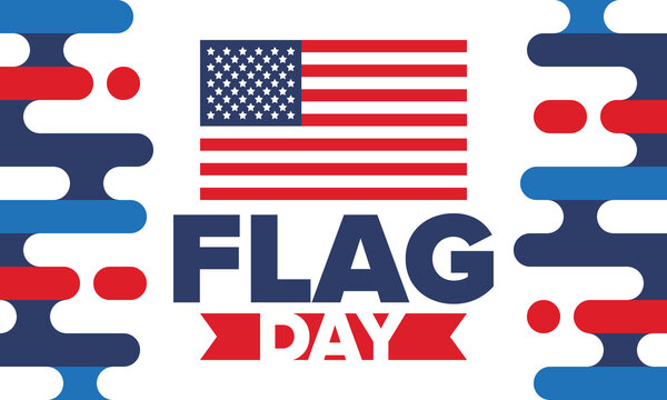 National Flag Day in United States. Holiday celebrated annual June 14 in USA. Patriotic style design with american flag. Poster, greeting card, banner and background. Vector illustration