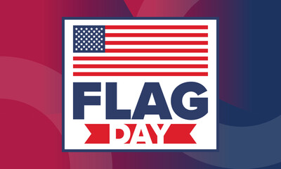 Fototapeta premium National Flag Day in United States. Holiday celebrated annual June 14 in USA. Patriotic style design with american flag. Poster, greeting card, banner and background. Vector illustration