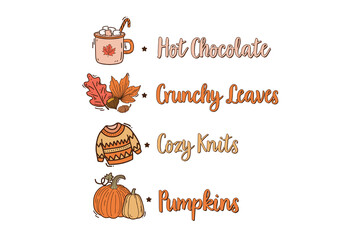 Hot Chocolate Crunchy Leaves Cozy Knits Pumpkin Fall Quote Sublimation Design
