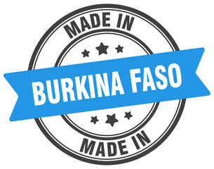Made in Burkina Faso round sign. Made in Burkina Faso stamp.