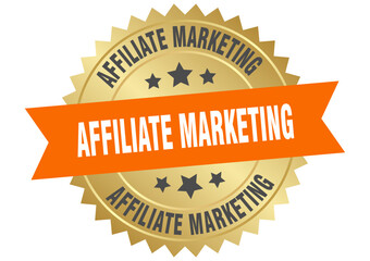 affiliate marketing. affiliate marketing round orange and gold label isolated on transparent background