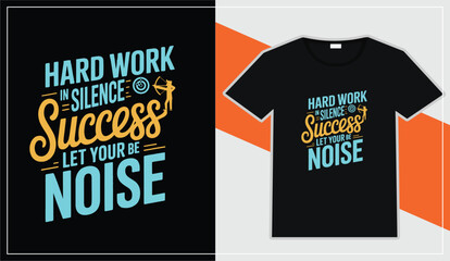 Fototapeta premium Motivational quote t shirt design hard work success