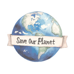 Watercolor Earth Globe with Save Our Planet Banner