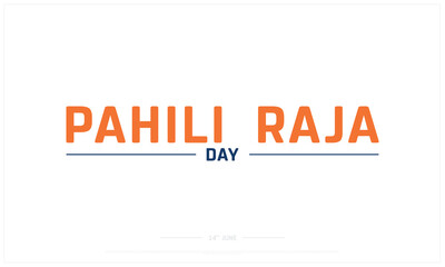 Pahili Raja Day on white background, Typographic Design of Pahili Raja Day, Vector Design of Pahili Raja Day, Pahili Raja Day Design