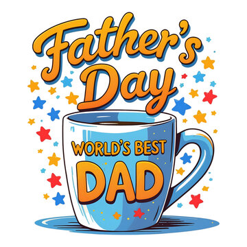 Blue cup with Father&rsquo;s Day text surrounded by orange stars and World's Best Dad message