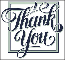 Thank You Elegant Calligraphy Hand Lettering with Frame Vector Design