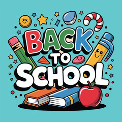 Colorful Back to School Cartoon Pencil, Apple, Marker, Eraser Design