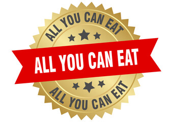 all you can eat. all you can eat round red and gold label isolated on transparent background