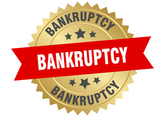 bankruptcy. bankruptcy round red and gold label isolated on transparent background