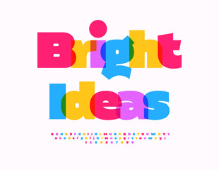 Vector Artistic template Bright Ideas. Bold Colorful Font. Typography Modern Alphabet Letters and Numbers set.