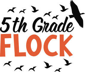 5th Grade Flock Typography T-shirt Design print Ready eps cut file  Download