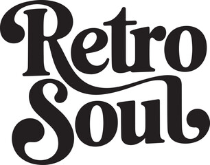 Retro Soul - 70s Inspired Vintage Typography T-Shirt Design