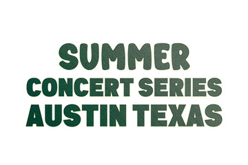 Summer Concert Series Austin Texas