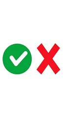 Obraz premium Green Checkmark with Red Cross Icon.