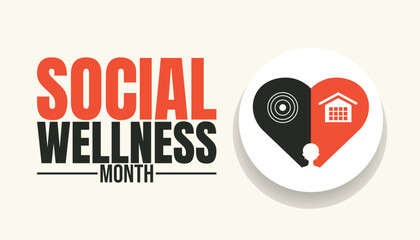 Thrive Together. Celebrate Social Wellness Month