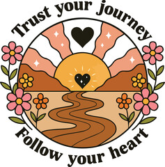 Inspirational Desert Path Illustration – Trust Your Journey Follow Your Heart Quote