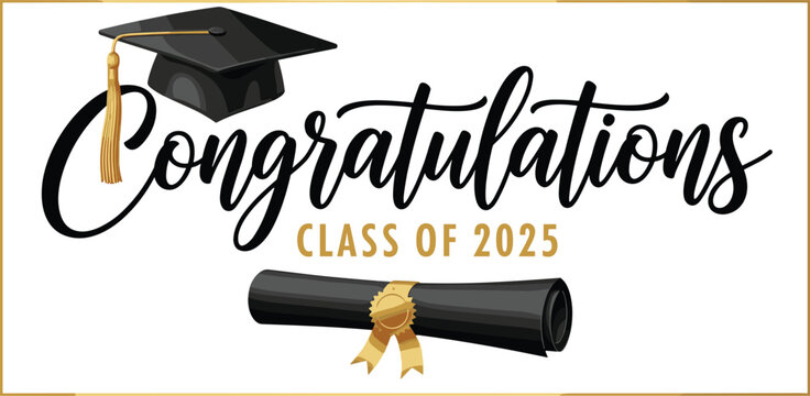 Congratulations Class of 2025 greeting sign. Congrats Graduated. Congratulating banner. Handwritten brush lettering. Isolated vector text for graduation design, poster, invitation, greeting