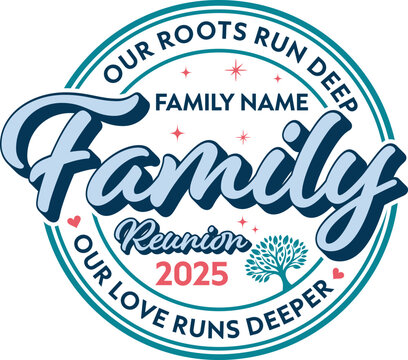 Family Reunion 2025 t-shirt vector design, easily customizable in Illustrator, perfect for family events and personalized gifts.