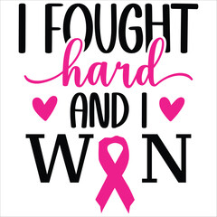 i fought hard and i won