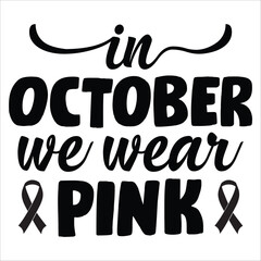 in october we wear pink