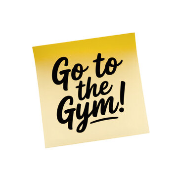 Go to the Gym reminder yellow sticky note transparent background clipart element ai generated image motivational message