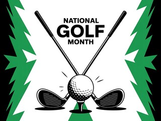National golf month graphic with crossed clubs and ball on tee against green background
