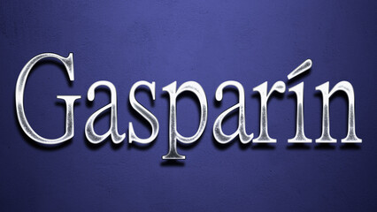 3D Chrome name design of Spanish name Gasparin on blue Background.