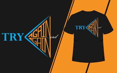 try again and again motivation quote t shirt design, t-shirt design in motivation inspiring sector