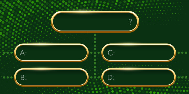 Quiz template. Trivia game layout. Question and answer green frames with golden border for TV show or social media. Multiple choice test. Abstract vector illustration.
