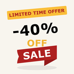 40 percent off sale banner. Limited time offer message with bold discount in red and black. Vector illustration for promotion, e-commerce and marketing.