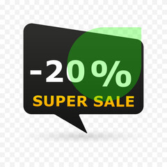 20 percent off super sale banner in speech bubble shape. Modern discount label with green circle and transparent background. Vector illustration for e-commerce, ads and seasonal promotion.