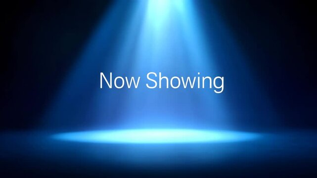 Now Showing: A bright spotlight illuminates a stage, presenting the captivating phrase "Now Showing" in an invitation to a cinematic or theatrical experience. A bold and dynamic visual.