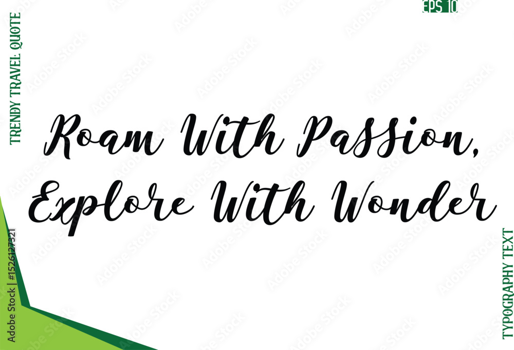 Fototapete roam with passion, explore with wonder modern typescript text trendy travel caption