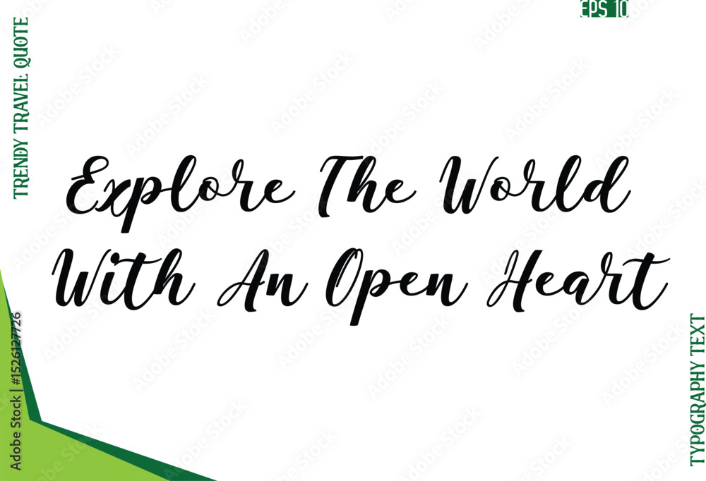 Fototapete explore the world with an open heart modern typescript text trendy travel caption