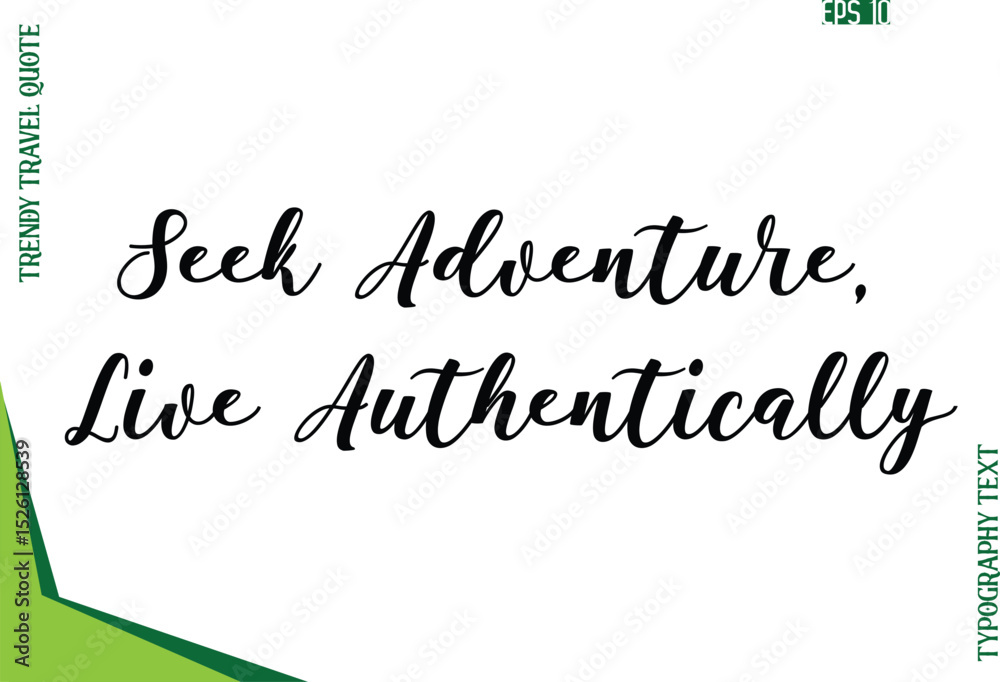 Fototapete seek adventure, live authentically modern typescript text trendy travel caption