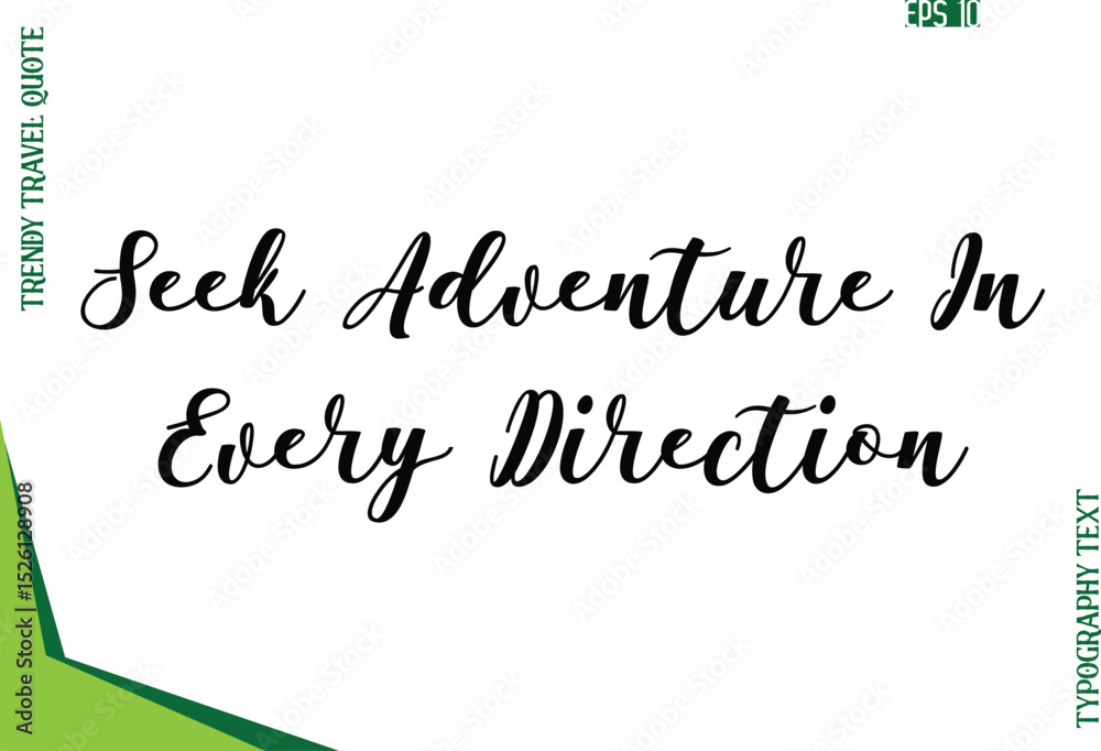 Fototapete Seek Adventure In Every Direction   Modern Typescript Text Trendy Travel Caption