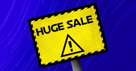 Image of yellow board with huge sale text and alert sign over lines moving on blue background