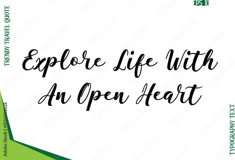Fototapete explore life with an open heart modern typescript text trendy travel caption