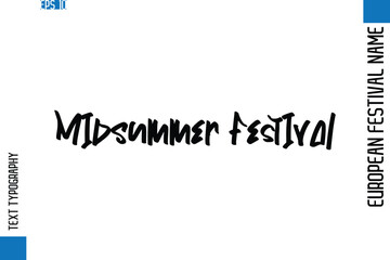 Midsummer Festival   -European Festival Name Modern Stylish Typography Text