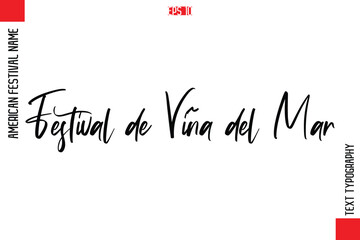 Festival de Viña del Mar    -American Festivals Name Typography Text