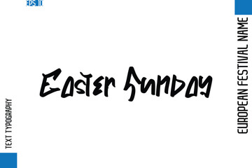 Easter Sunday   -European Festival Name Modern Stylish Typography Text