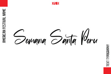 Semana Santa Peru    -American Festivals Name Typography Text