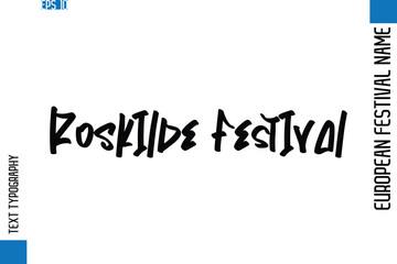 Roskilde Festival   -European Festival Name Modern Stylish Typography Text