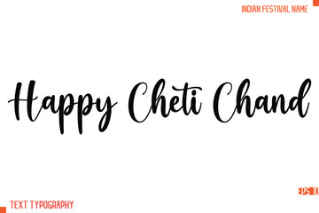 Happy Cheti Chand   -Indian Festival Name Modern Stylish Typography Text