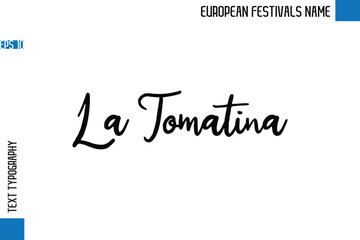 La Tomatina   -European Festivals Name Stylish Typography Text
