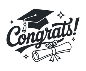 Elegant Graduation Congratulations Design with Cap Diploma and Stylish Lettering for Cards Invitations and Social Media Posts in Black