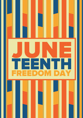 Juneteenth Independence Day. Freedom or Emancipation day. Annual american holiday, celebrated in June 19. African-American history and heritage. Poster, greeting card, banner and background. Vector