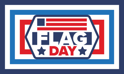 National Flag Day in United States. Holiday celebrated annual June 14 in USA. Patriotic style design with american flag. Poster, greeting card, banner and background. Vector illustration