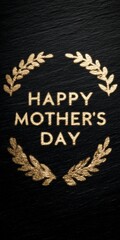 Elegant Gold Happy Mother s Day Greeting Card Design